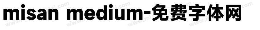misan medium字体转换